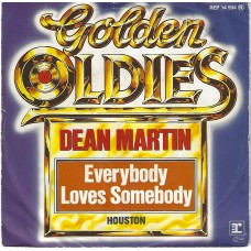 DEAN MARTIN - Everybody loves somebody / Houston